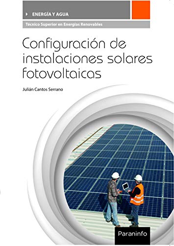 Configuración de instalaciones solares fotovoltaicas