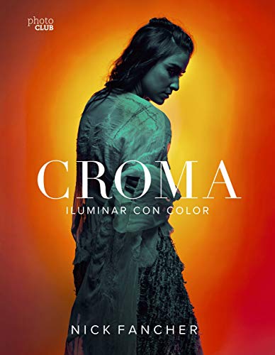 Croma. Iluminar con color (Photoclub)