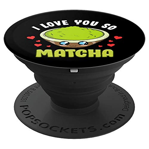 Cute & Adorable I Love You So Matcha Food Pun PopSockets Agarre y Soporte para Teléfonos y Tabletas