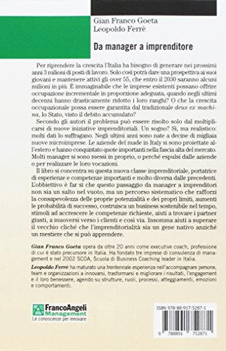 Da manager a imprenditore. Come le start-up dei cinquantenni possono far ripartire la nostra economia (Management Tools)