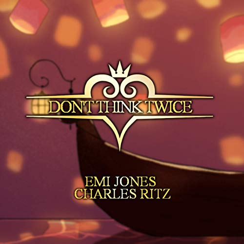 Don't Think Twice (feat. Charles Ritz)