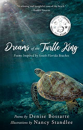 Dreams of the Turtle King: Poems Inspired by South Florida Beaches (English Edition)