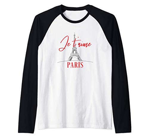 Eiffel Tower Paris France Je t'aime I Love You Souvenir Gift Camiseta Manga Raglan