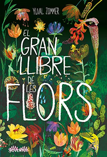 El gran llibre de les flors (ALBUMES ILUSTRADOS)