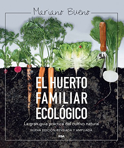 El huerto familiar ecológico (CULTIVOS)