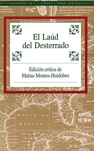 El Laúd del desterrado (Recovering the U.S. Hispanic Literary Heritage Series)