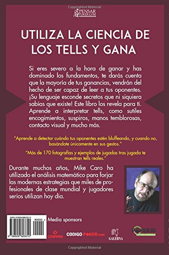 El Libro de los Tells de Mike Caro: La Psicología y el Lenguaje Corporal del Poker (Biblioteca Pensar Poker)