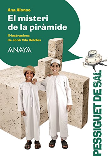 El misteri de la piràmide (LITERATURA INFANTIL (6-11 años) - Pizca de Sal (C. Valenciana))