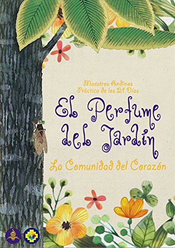 El Perfume del Jardín: Práctica de los 21 días