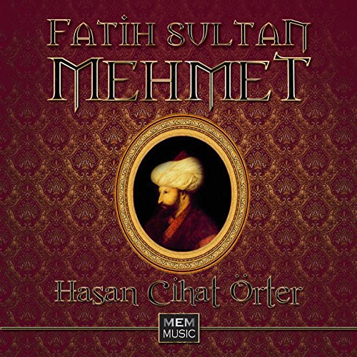 Fatih Sultan Mehmet