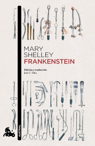 Frankenstein: Introducción y traducción de José C. Vales (Clásica)