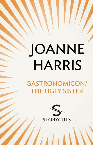 Gastronomicon/The Ugly Sister (Storycuts) (English Edition)