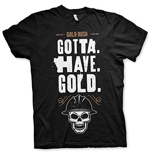 Gold Rush Licenciado Oficialmente Gotta Have Gold Hombres Camiseta (3XL, 4XL, 5XL) Hombres Camiseta (Negro), 5XL