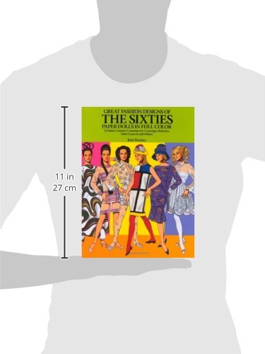 Great Fashion Designs of the Sixties: Paper Dolls in Full Colour: 32 Haute Couture Costumes by Courreges, Balmain, Saint-Laurent, and Others (Dover Paper Dolls)