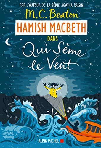 Hamish Macbeth 6 - Qui sème le vent (French Edition)