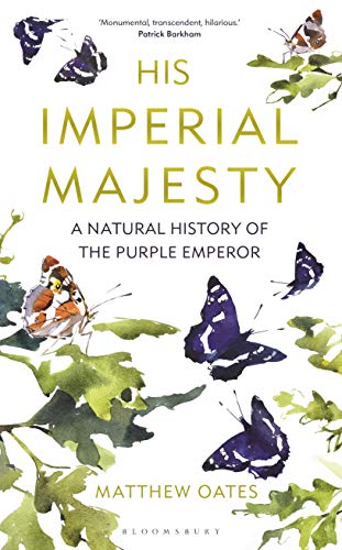 His Imperial Majesty: A Natural History of the Purple Emperor (English Edition)