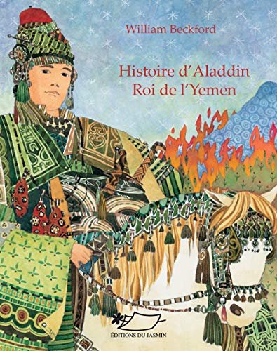 Histoire d'Aladdin: Roi de l'Yemen (Orient et Occident) (French Edition)