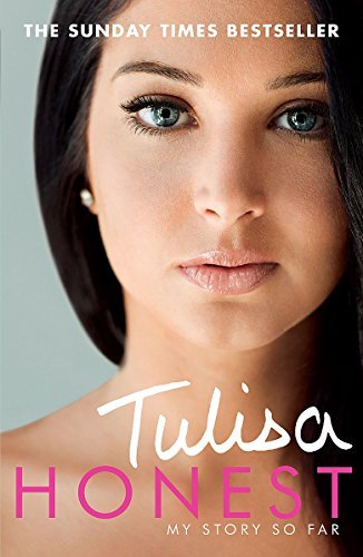 [Honest: My Story So Far: The Official Autobiography] [Contostavlos, Tulisa] [March, 2013]