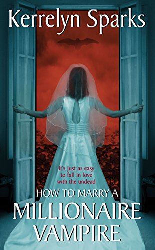 How to Marry a Millionaire Vampire (Love at Stake, Book 1) (English Edition)