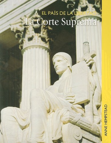 La Corte Suprema / The Supreme Court: 1 (El Pois De La Libertad / Land of the Free)