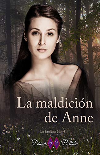 La maldición de Anne (Las hermanas Moore nº 1)