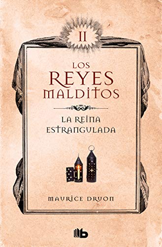 La reina estrangulada (Los Reyes Malditos 2): Los Reyes Malditos II