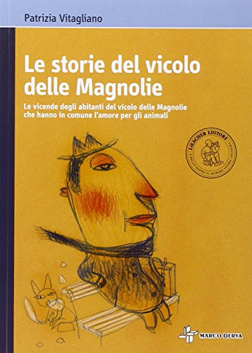 Le storie del vicolo delle magnolie. Con espansione online