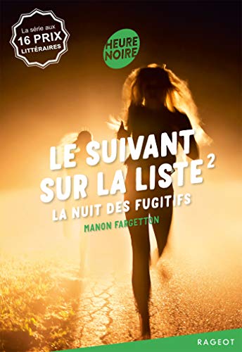 Le suivant sur la liste 2 - La nuit des fugitifs (Heure noire)