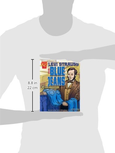 Levi Strauss and Blue Jeans (Graphic Library)