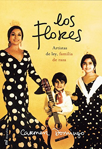 Los flores: Artistas de ley, familia de raza (MR Biografías)