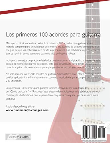 Los primeros 100 acordes para guitarra: Cómo aprender y tocar acordes de guitarra para principiantes