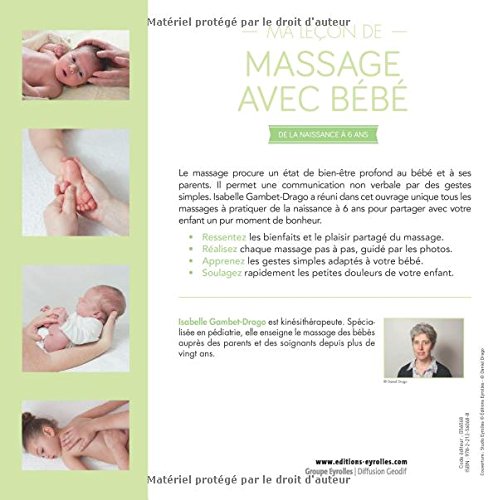 Ma leçon de massage avec bebe - de la naissance a 6 ans.  50 massages bien-être pour un moment de bo: De la naissance à 6 ans.  50 massages bien-être pour un moment de bonheur avec votre enfant.