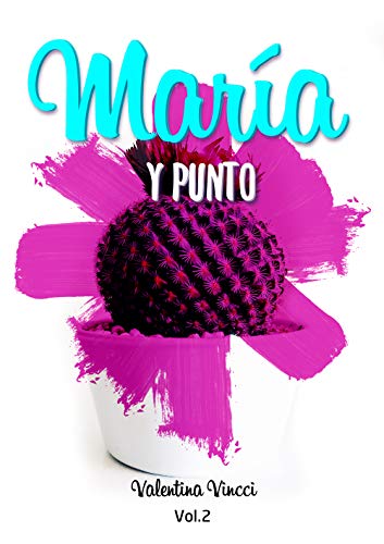 MARIA Y PUNTO (SAGA MARIA nº 2)