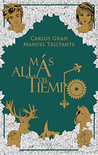 Más allá del tiempo: una novela de fantasía y realismo mágico