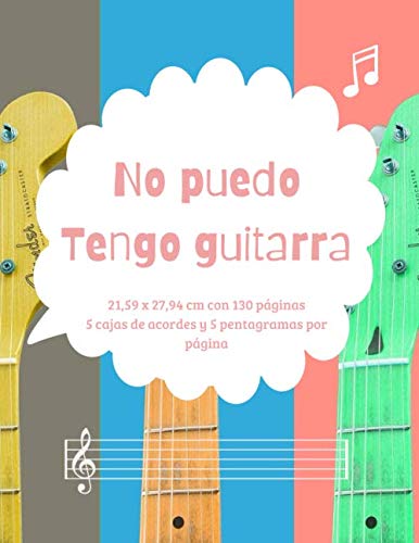 MI CUADERNO DE GUITARRA: Formato 21,59 x 27,94 cm | 130 páginas | 5 cajas de acordes & 5 camadas por página