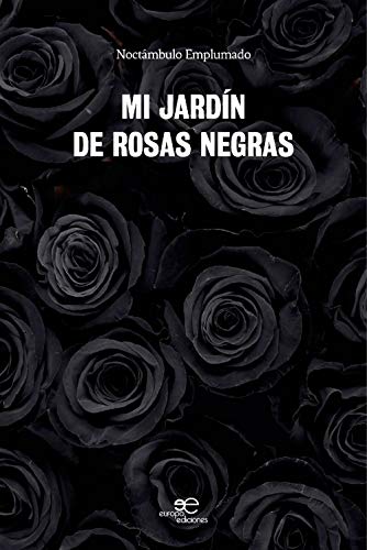 MI JARDÍN DE ROSAS NEGRAS (Dibujar Espacios)