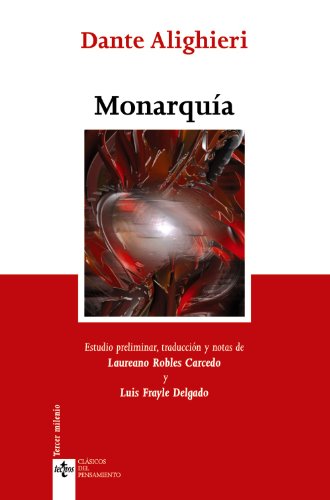 Monarquía (Clásicos - Clásicos del Pensamiento)