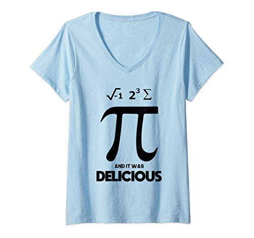 Mujer I Ate Some Pi And It Was Delicious Pi Day Divertido Día Pi Camiseta Cuello V