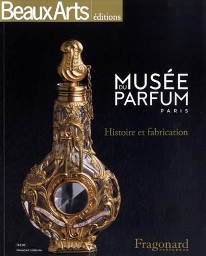 Musee du parfum fragonard parfumeur (ALBUM PATRIMOINE)