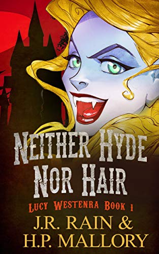 Neither Hyde Nor Hair: A Paranormal Mystery (Lucy Westenra Book 1) (English Edition)