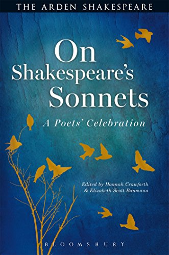 On Shakespeare's Sonnets: A Poets' Celebration (Arden Shakespeare)