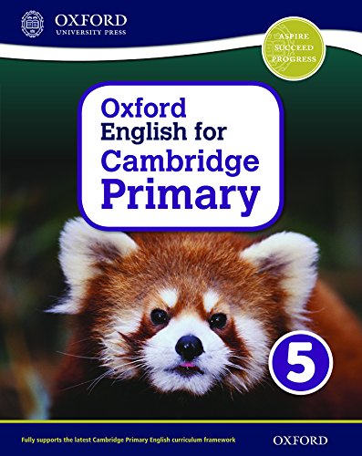 Oxford international primary. English Cambridge. Student's book. Per la Scuola elementare. Con espansione online: 5 (Op Primary Supplementary Courses)