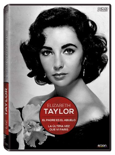 Pack: Elizabeth Taylor (El Padre Es Abuelo + La Ultima Vez Que Vi París) [DVD]