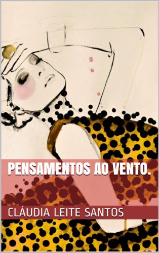 Pensamentos ao vento. (Portuguese Edition)