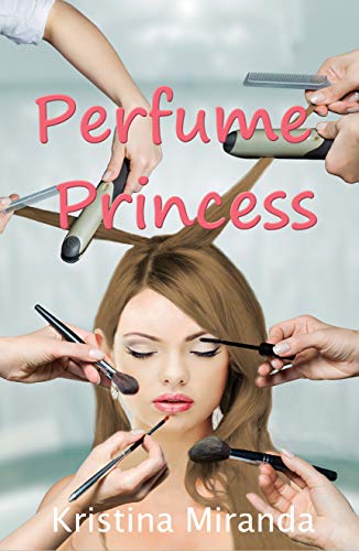 Perfume Princess (English Edition)