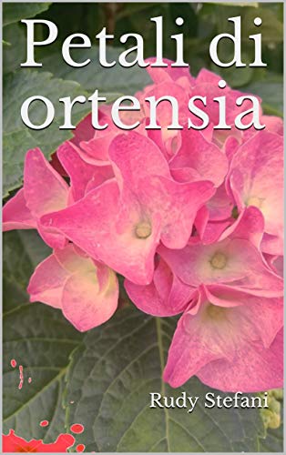 Petali di ortensia (Italian Edition)