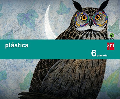 Plástica. 6 Primaria. Savia - 9788467575880