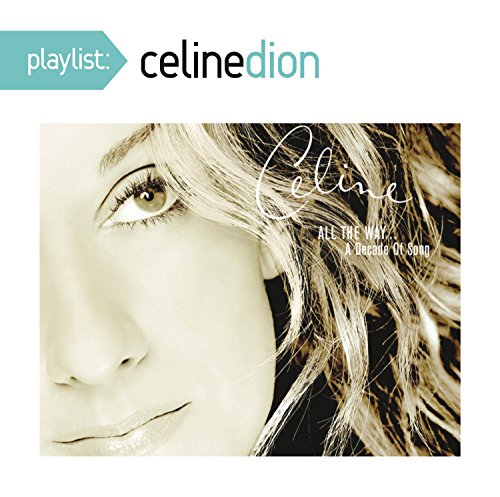 Playlist:Celine Dion All the W