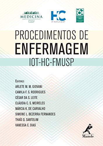 Procedimentos de Enfermagem IOT-HC-FMUSP (Portuguese Edition)