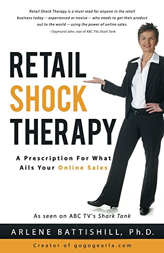 Retail Shock Therapy: A Prescription For What Ails Your Online Sales (English Edition)